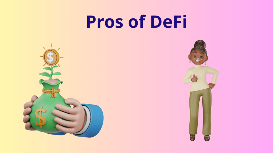 Pros of DeFi