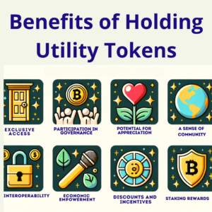 Benefits of Holding Utility Tokens